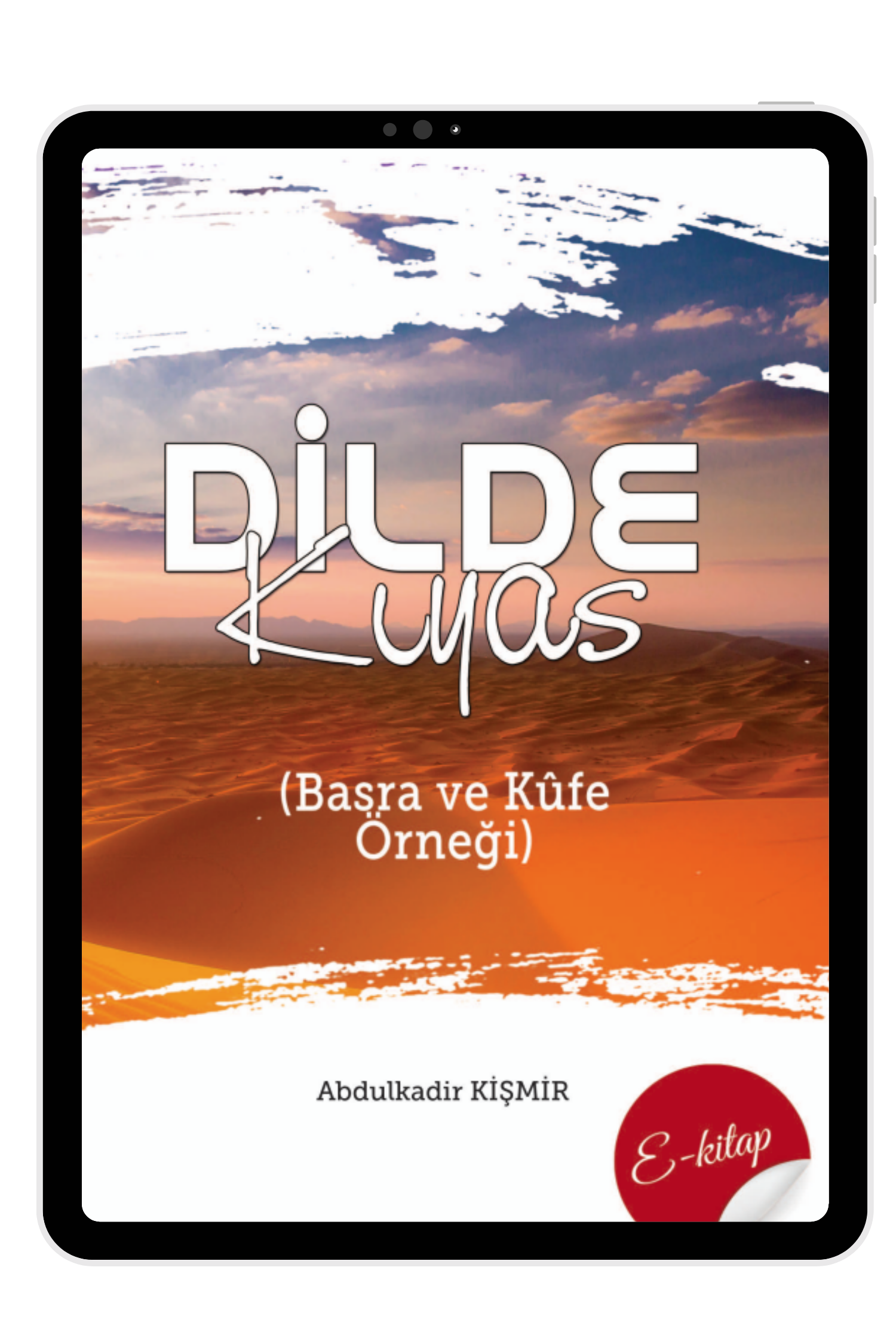 Başra ve Kûfe Orneği - Dilde Kıyas