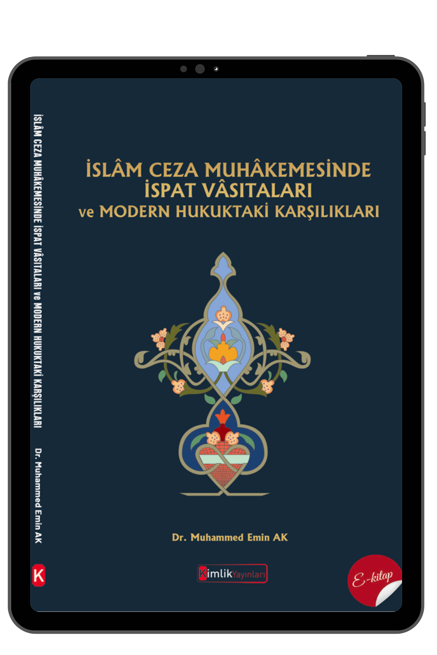 islam-ceza-muhakemesinde-ispat-vasitalari-ve-modern-hukuktaki-karsiliklari-dr-muhammed-emin-ak