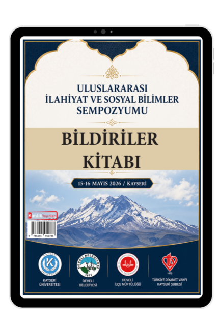 Uluslararası İlahiyat ve Sosyal Bilimler Sempozyumu Bildiriler Kitabı